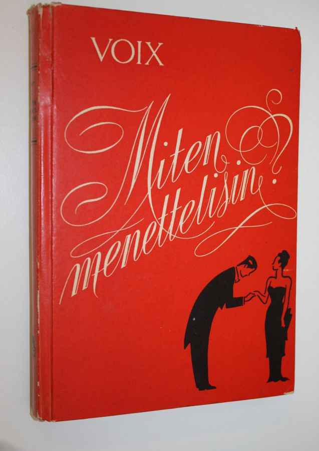 Voix : Miten menettelisin