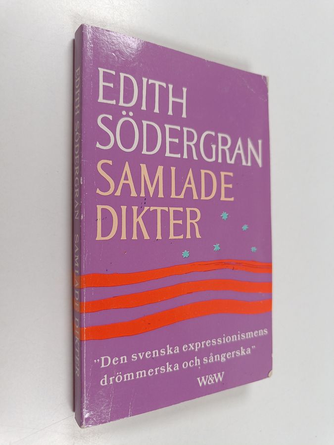 Edith Södergran : Samlade dikter