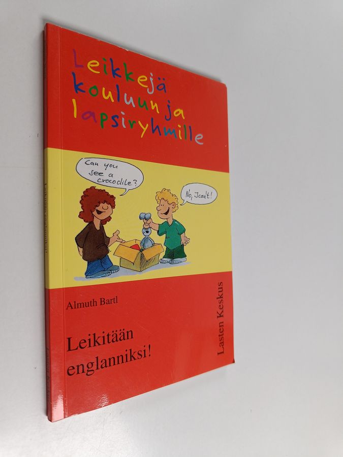Almuth Bartl : Leikitään englanniksi!