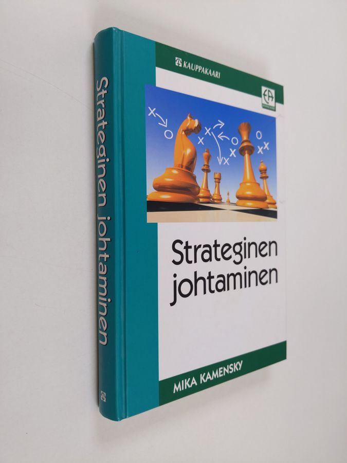 Mika Kamensky : Strateginen johtaminen
