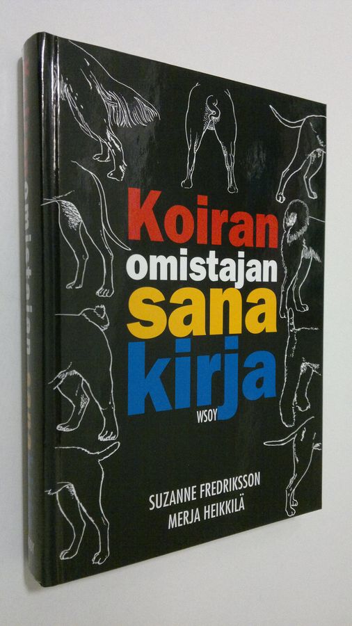 Suzanne Fredriksson : Koiranomistajan sanakirja
