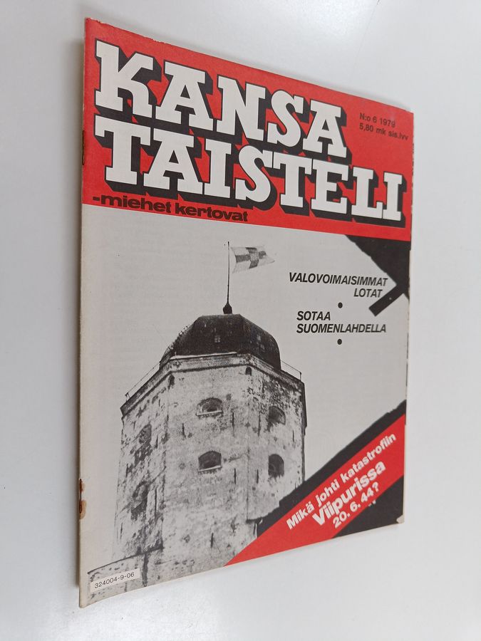 Kansa taisteli - Miehet kertovat n:o 6/1979