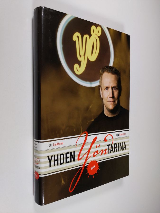 Olli Lindholm & Ilpo Rantanen : Yhden Yön tarina