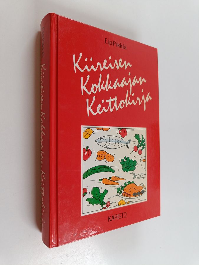 Eija Piikkilä : Kiireisen kokkaajan keittokirja