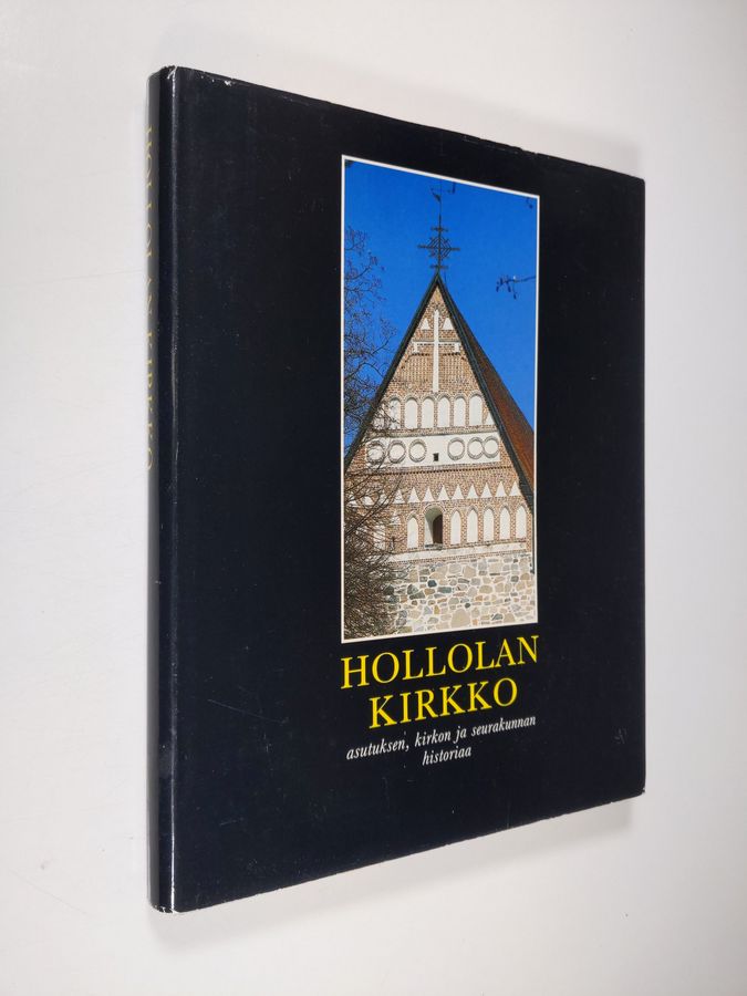 Heikki (toim.) Mantere : Hollolan kirkko : asutuksen, kirkon ja seurakunnan historiaa