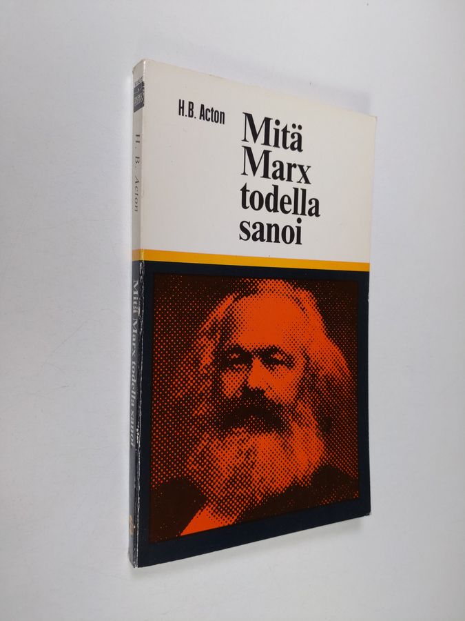 H. B. Acton : Mitä Marx todella sanoi