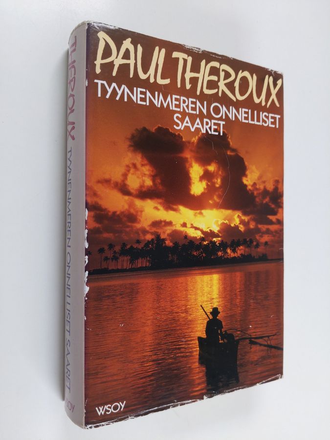 Paul Theroux : Tyynenmeren onnelliset saaret
