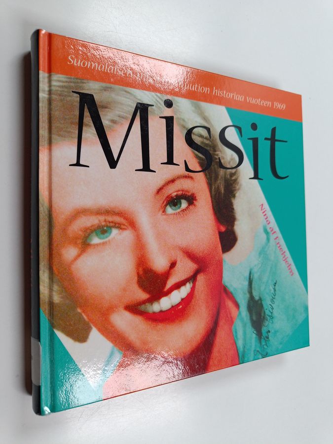 Nina af Enehjelm : Missit : suomalaisen missi-instituution historiaa vuoteen 1969