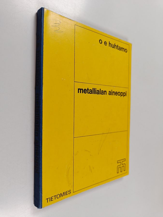 O. E. Huhtamo : Metallialan aineoppi