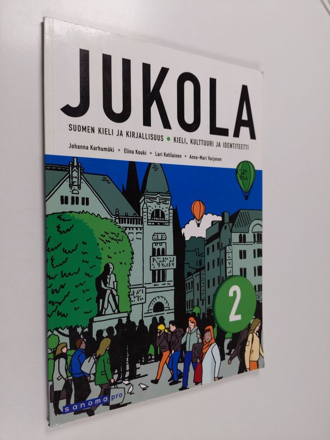 Johanna Karhumäki : Jukola : suomen kieli ja kirjallisuus 2 : Kieli, kulttuuri ja identiteetti