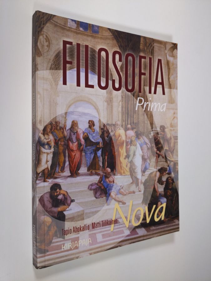 Tapio Ahokallio : Filosofia prima nova : lyhyt johdatus filosofiaan