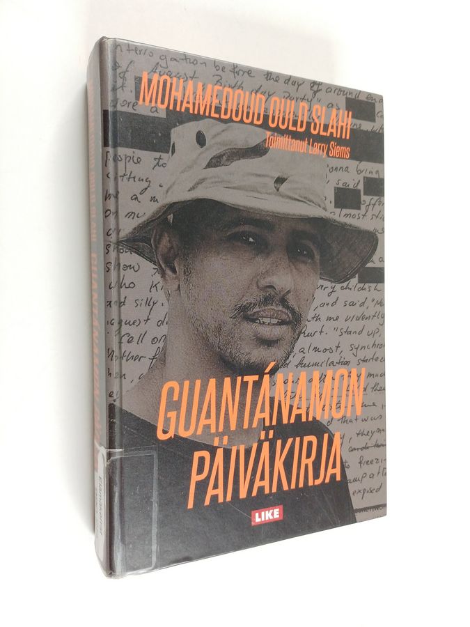 Mohamedou Ould Slahi : Guantanamon päiväkirja