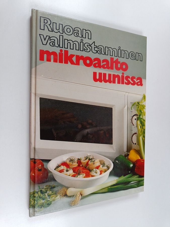 Sonja Eriksson : Ruoan valmistaminen mikroaaltouunissa