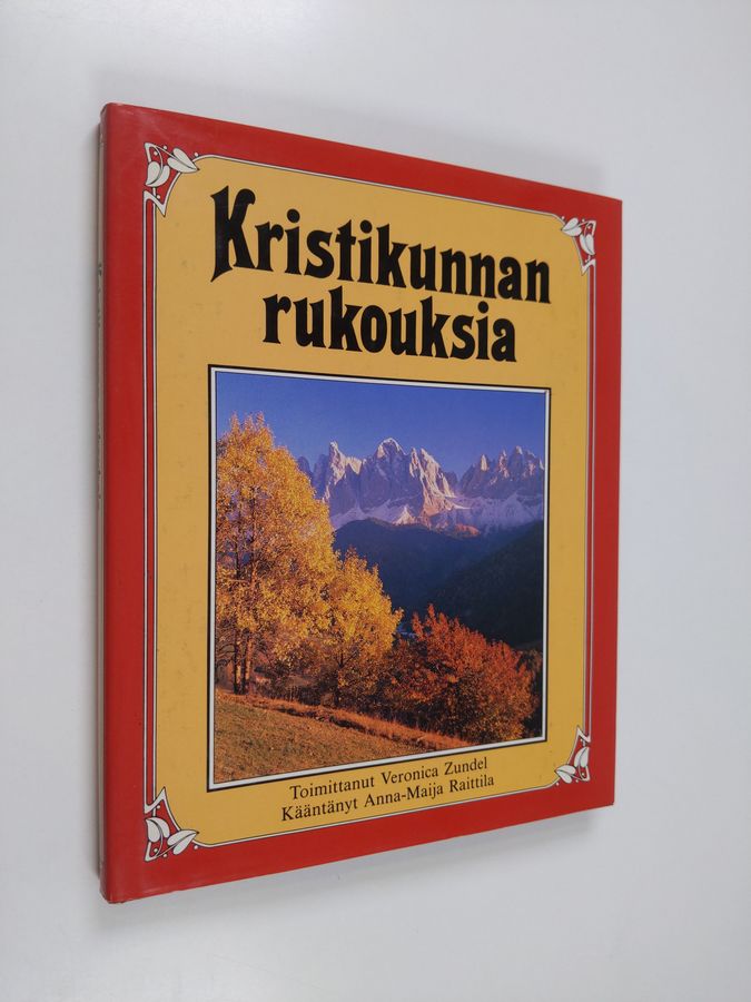 Veronica (toim.) Zundel : Kristikunnan rukouksia