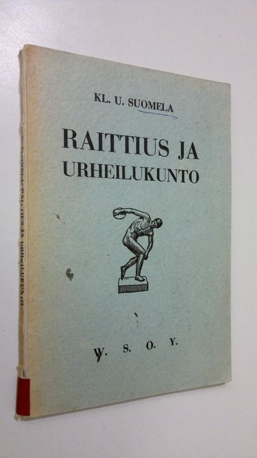 Klaus U. Suomela : Raittius ja urheilukunto