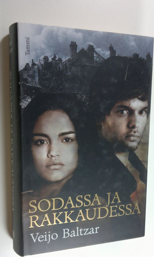 Veijo Baltzar : Sodassa ja rakkaudessa