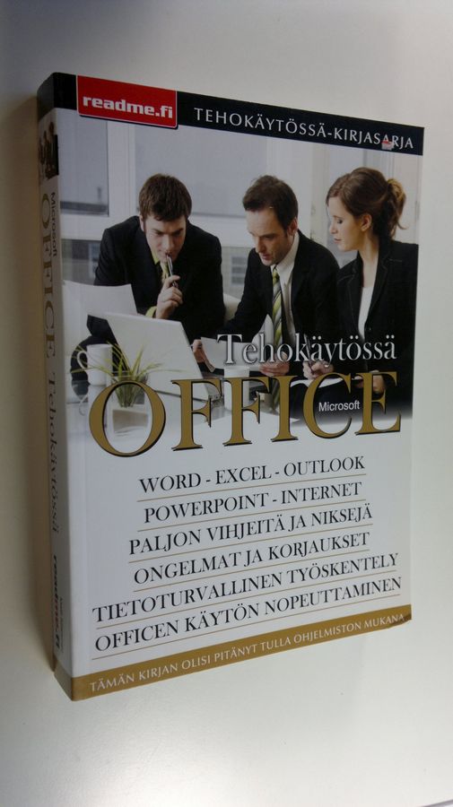 Matti Kiianmies : Microsoft Office tehokäytössä