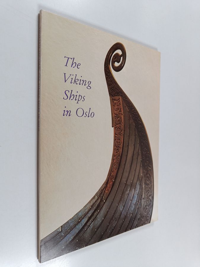 Thorleif Sjøvold : The Viking ships in Oslo