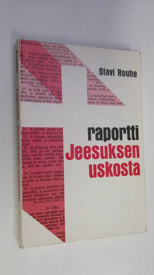 Olavi Rouhe : Raportti Jeesuksen uskosta