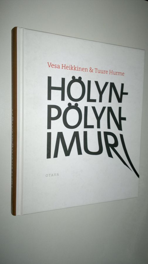 Vesa Heikkinen : Hölynpölynimuri
