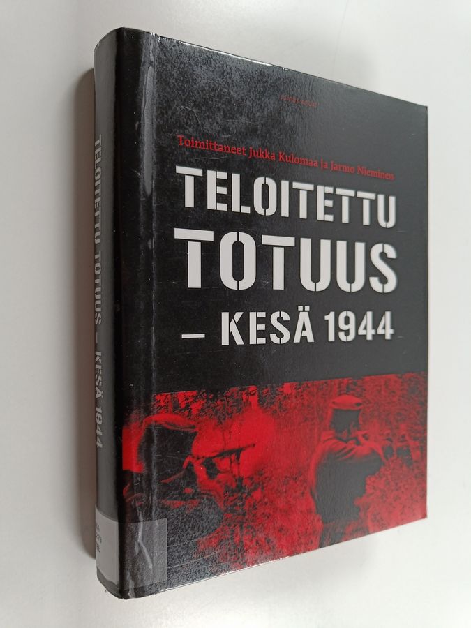 Jukka ym. (toim.) Kulomaa : Teloitettu totuus : kesä 1944