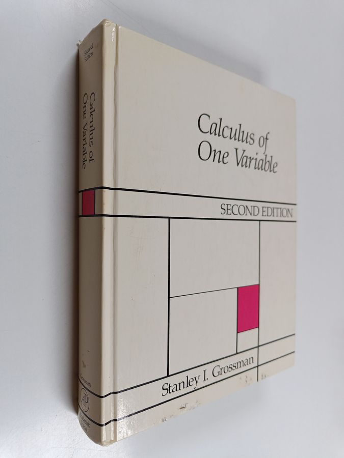 Stanley I. Grossman : Calculus of one variable