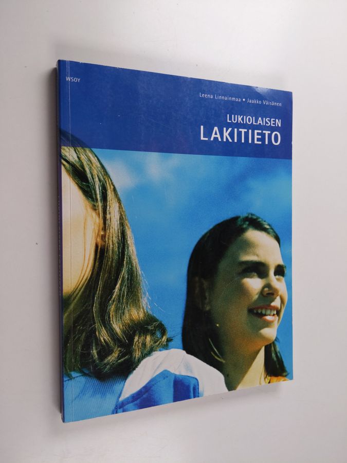 Leena Linnainmaa : Lukiolaisen lakitieto