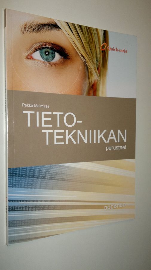 Pekka Malmirae : Tietotekniikan perusteet