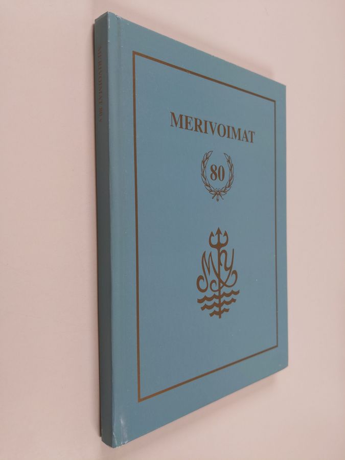 Juhani (toim.) Toikka : Merivoimat 80 v : Suomi merellä 1998 juhlajulkaisu