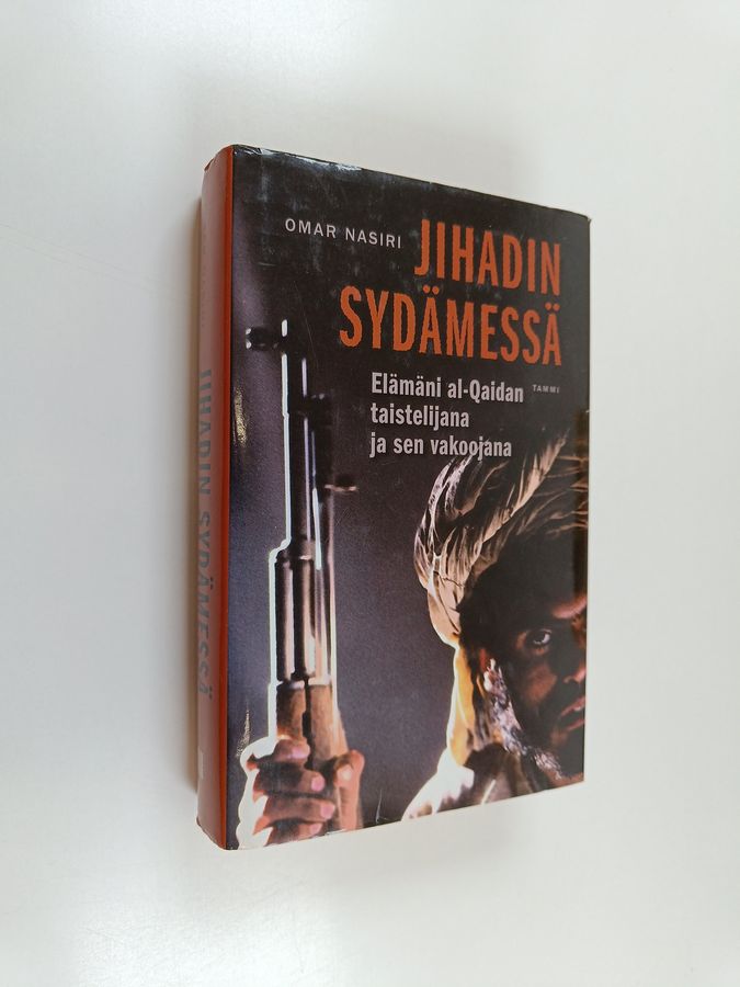 Omar Nasiri : Jihadin sydämessä : elämäni al-Qaidan taistelijana ja sen vakoojana