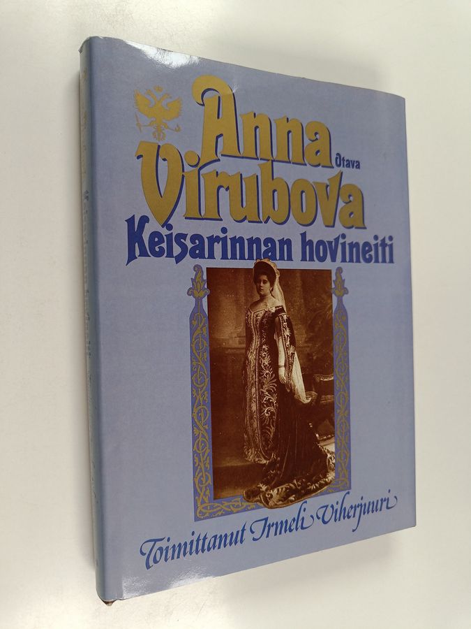 Anna Virubova : keisarinnan hovineiti