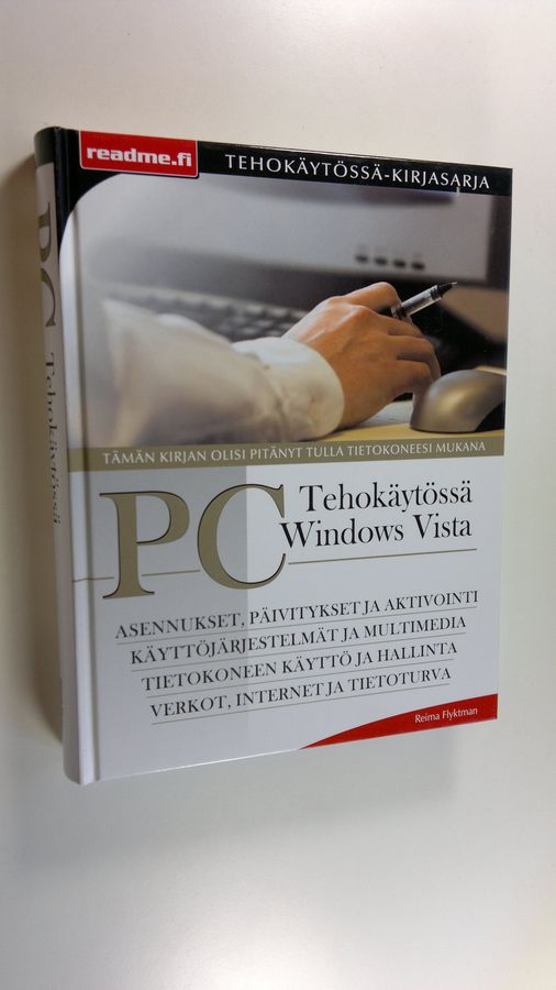 Reima Flyktman : PC tehokäytössä : Windows Vista
