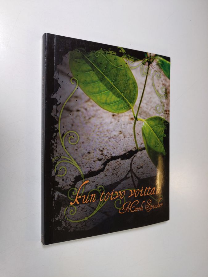 Marli Spieker : Kun toivo voittaa (signeerattu)