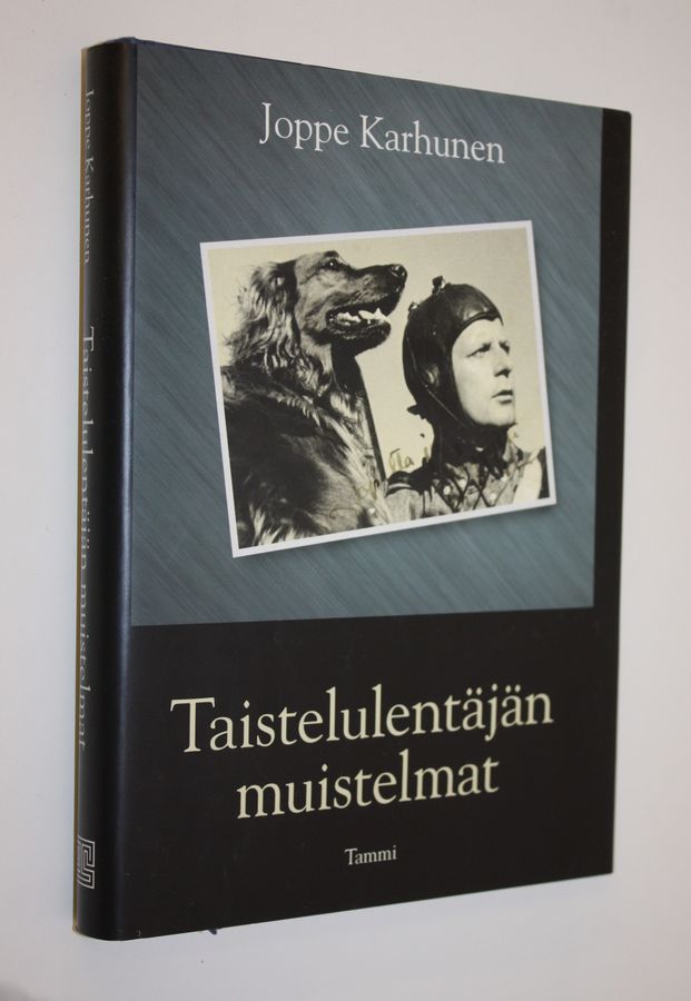 Joppe Karhunen : Taistelulentäjän muistelmat