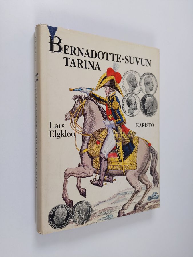 Lars Elgklou : Bernadotte-suvun tarina