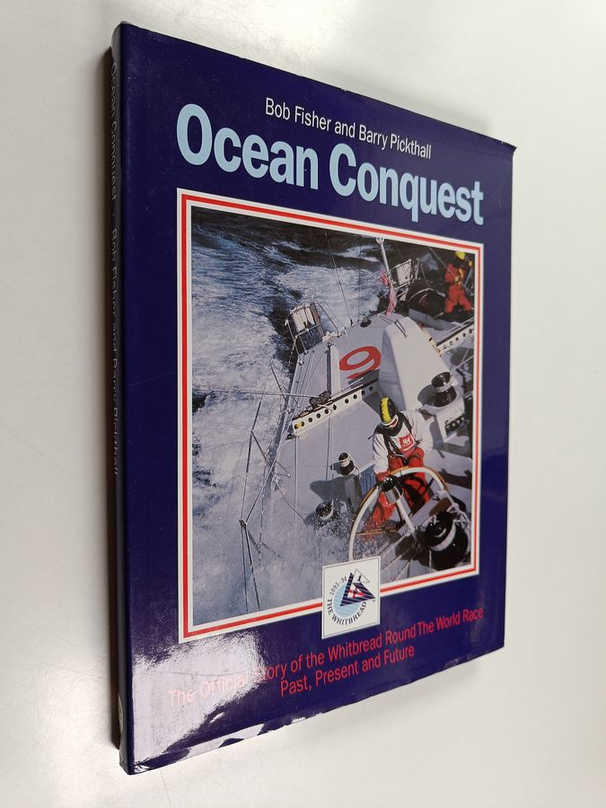 Barry Pickthall & Bob Fisher : Ocean Conquest