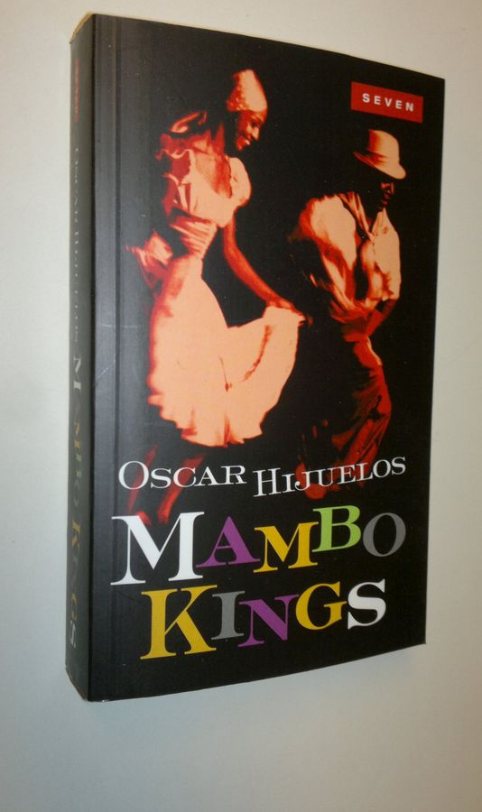 Oscar Hijuelos : Mambo Kings : rakkauden rytmit