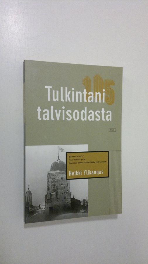 Heikki Ylikangas : Tulkintani talvisodasta