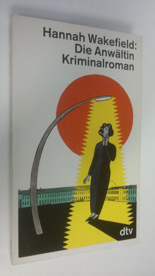 Hannah Wakefield : Die Anwältin