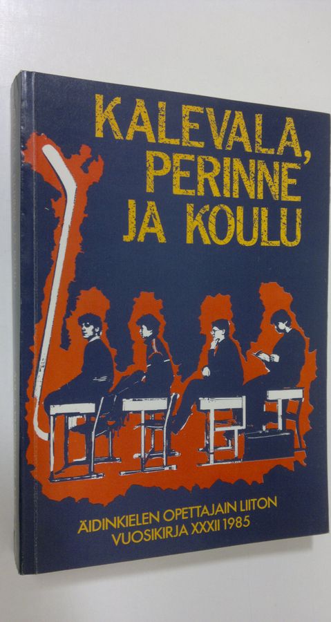 Kirsti (toim.) Mäkinen : Kalevala, perinne ja koulu (signeerattu)
