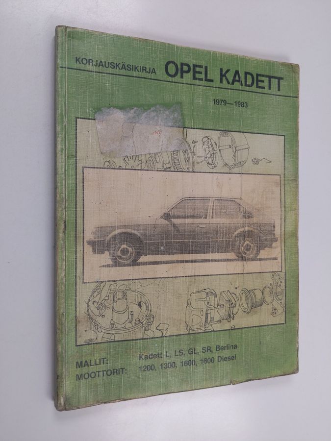 Opel Kadett 1979-1983 : korjauskäsikirja