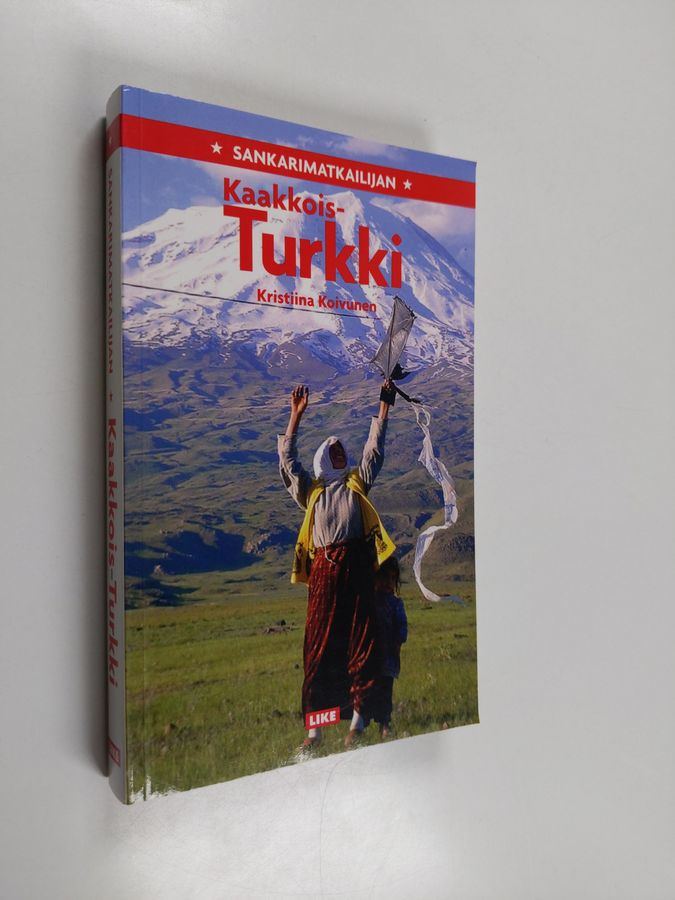 Kristiina Koivunen : Sankarimatkailijan Kaakkois-Turkki