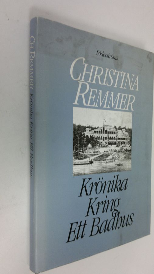 Christina Remmer : Krönika kring ett badhus