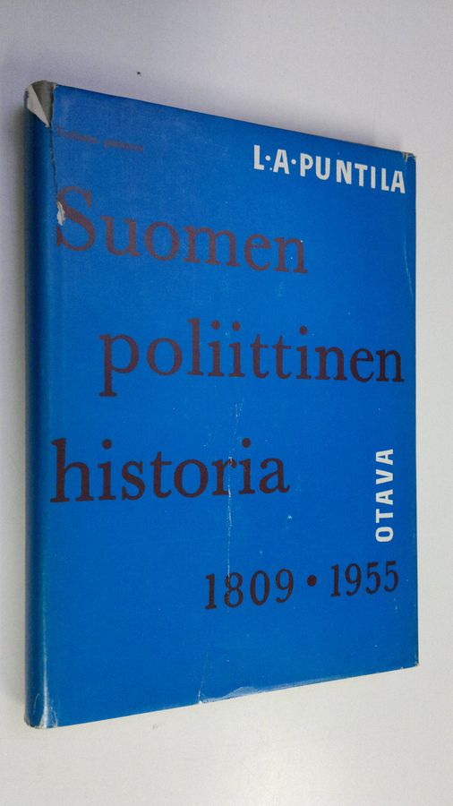 L. A. Puntila : Suomen poliittinen historia 1809-1955