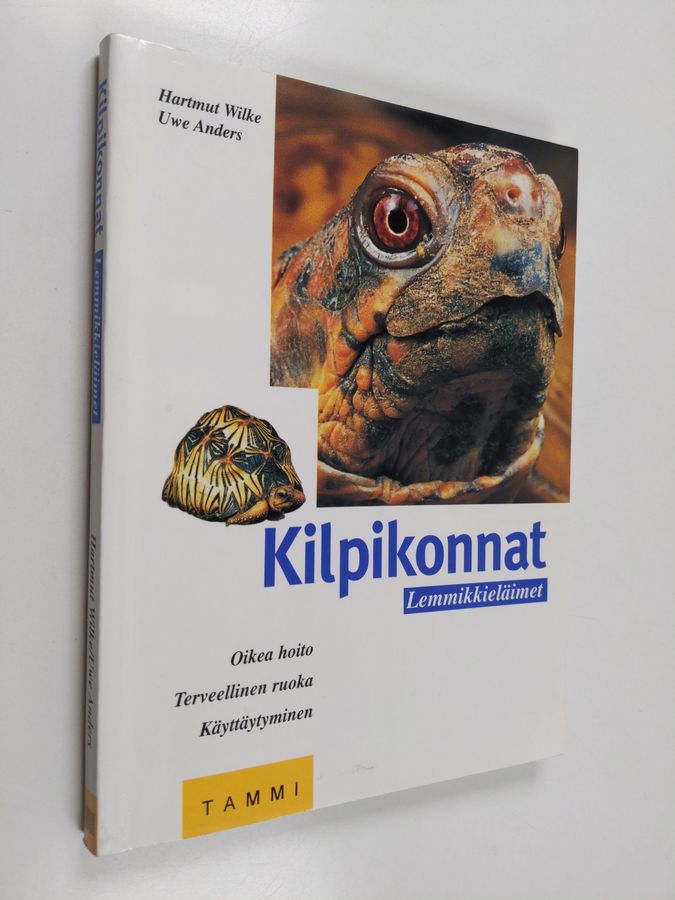 Hartmut Wilke : Kilpikonnat : oikea hoito, terveellinen ruoka, käyttäytyminen