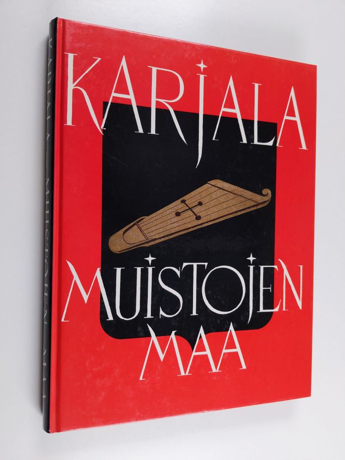 Olavi (toim.) Paavolainen : Karjala, muistojen maa : Karjalan liiton muistojulkaisu