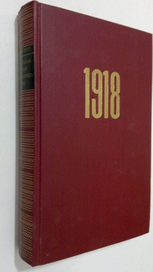 Barrie Pitt : Maailmansodan loppunäytös 1918
