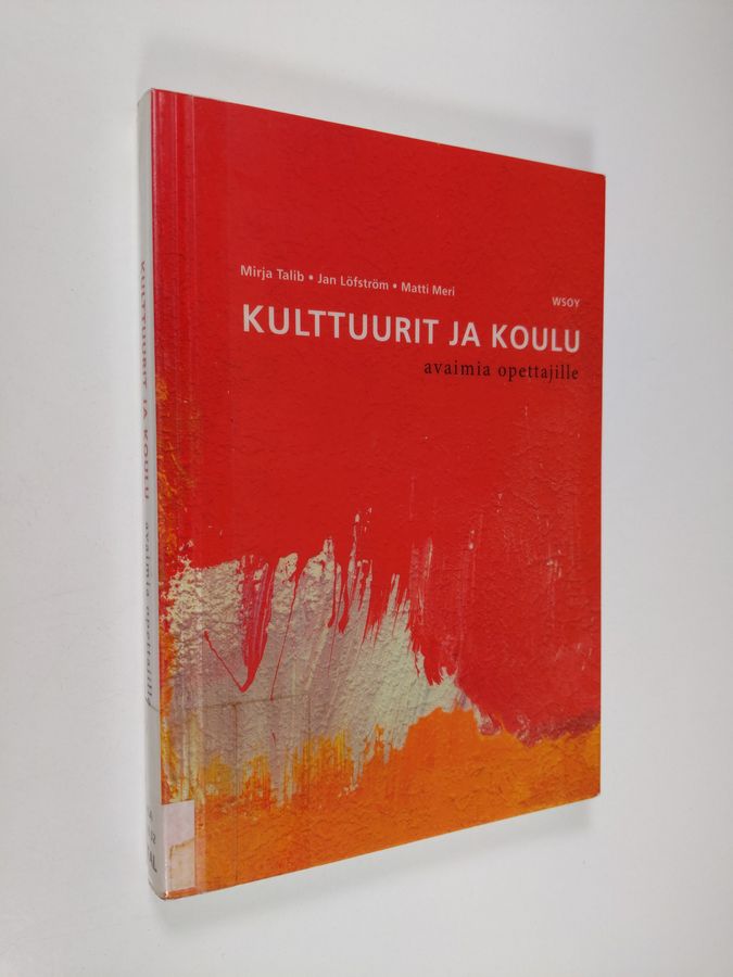 Mirja-Tytti Talib : Kulttuurit ja koulu : avaimia opettajalle