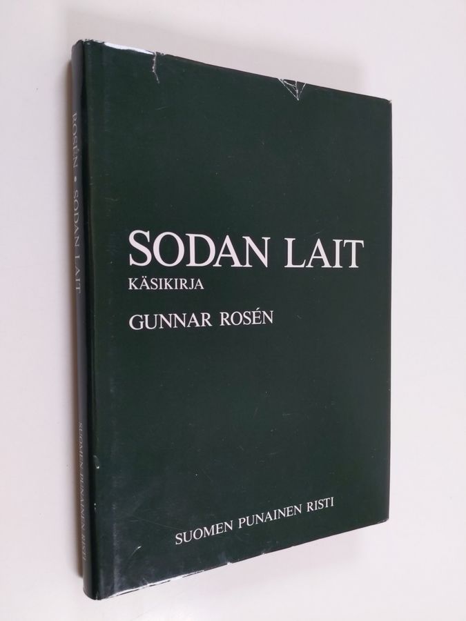 Gunnar Rosen : Sodan lait : käsikirja