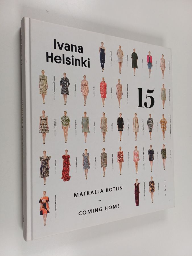 Liisa Jokinen : Ivana Helsinki 15 : matkalla kotiin = coming home